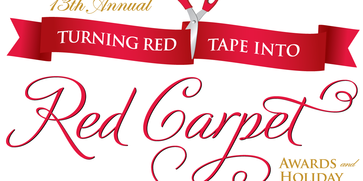 13th Annual Turning Red Tape into Red Carpet winners named