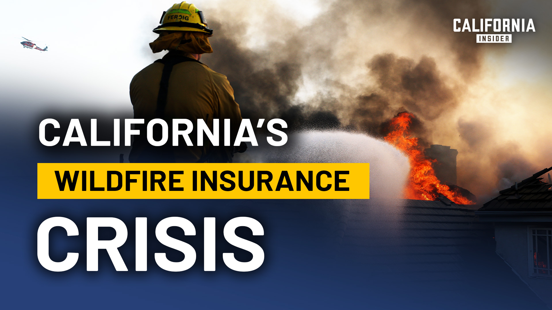 California's Wildfire Insurance Crisis